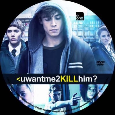 uwantme2killhim?