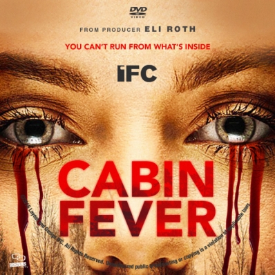 Cabin Fever