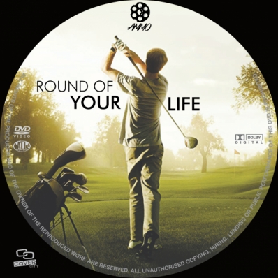 Round of Your Life