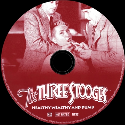 The Three Stooges: Healthy Wealthy and Dumb