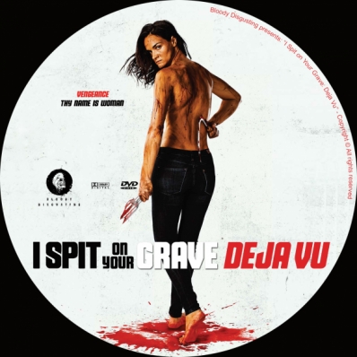 I Spit on Your Grave: Deja Vu