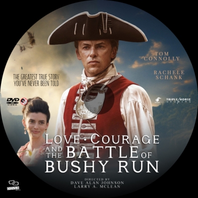 Love, Courage and the Battle of Bushy Run