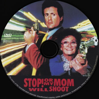 Stop! Or My Mom Will Shoot