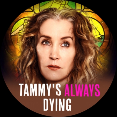 Tammy's Always Dying