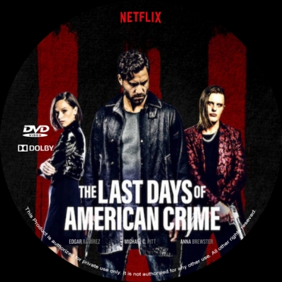 The Last Days of American Crime