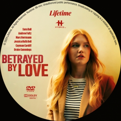 Betrayed by Love