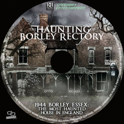 The Haunting of Borley Rectory