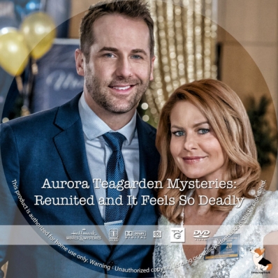 Aurora Teagarden Mysteries: Reunited and It Feels So Deadly