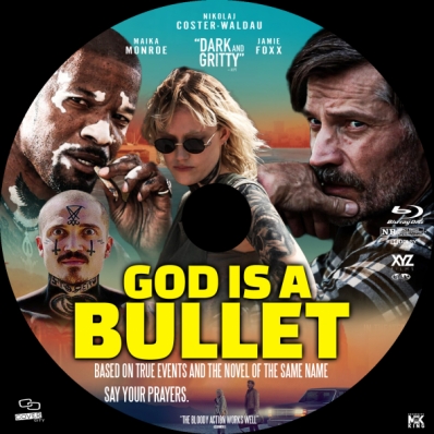 God Is a Bullet