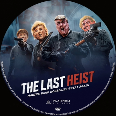 The Last Heist