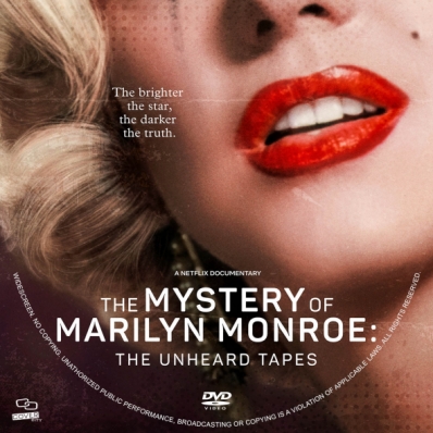 The Mystery of Marilyn Monroe: The Unheard Tapes