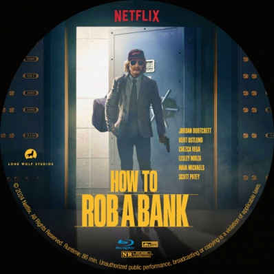 How to Rob a Bank