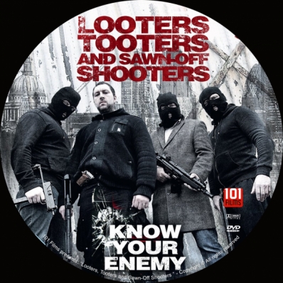 Looters, Tooters and Sawn-Off Shooters