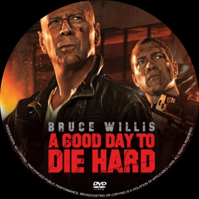 A Good Day to Die Hard