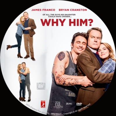 Why Him?