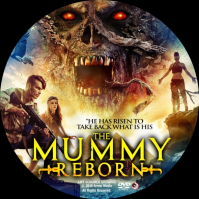 The Mummy Reborn