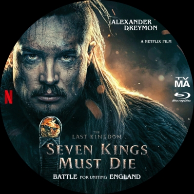 The Last Kingdom: Seven Kings Must Die