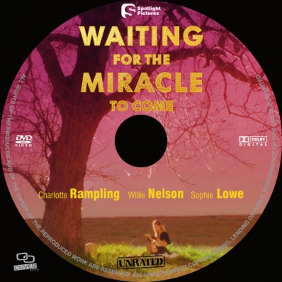 Waiting for the Miracle to Come