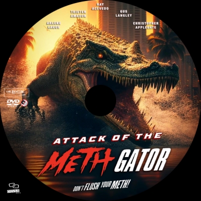 Attack of the Meth Gator