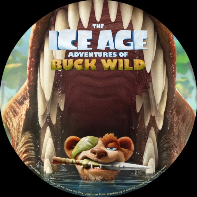 The Ice Age Adventures Of Buck Wild