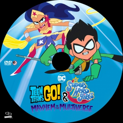 Teen Titans Go! & DC Super Hero Girls: Mayhem in the Multiverse