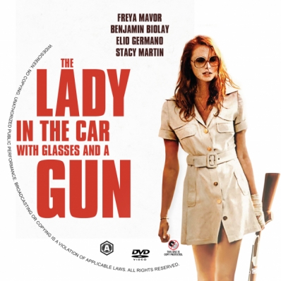 The Lady in the Car with Glasses and a Gun