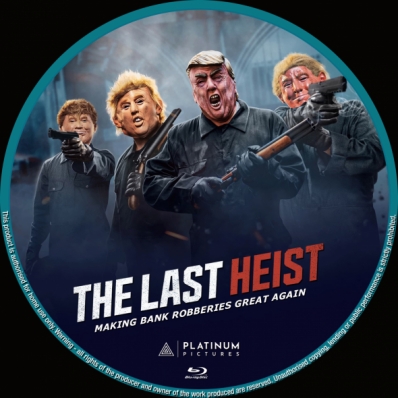 The Last Heist